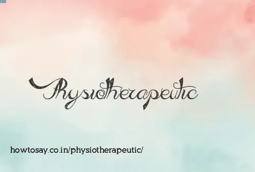 Physiotherapeutic