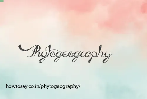 Phytogeography
