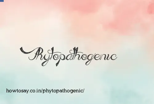 Phytopathogenic