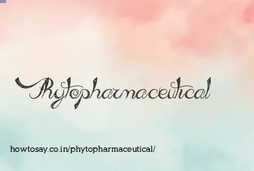 Phytopharmaceutical