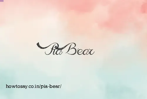 Pia Bear