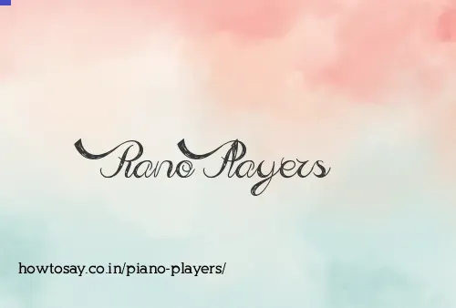 Piano Players