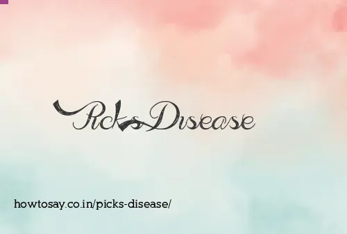 Picks Disease