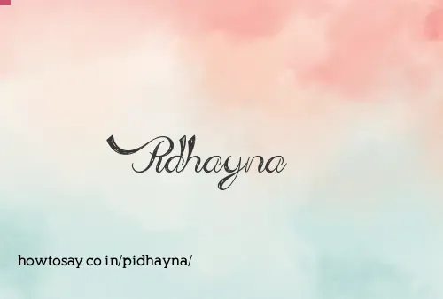 Pidhayna