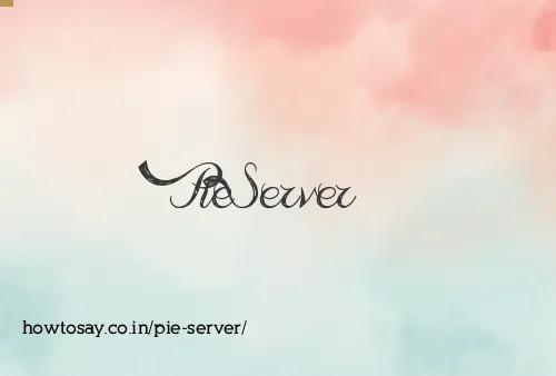 Pie Server