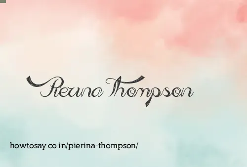 Pierina Thompson