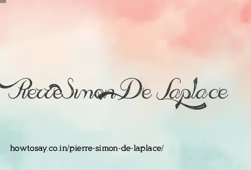 Pierre Simon De Laplace