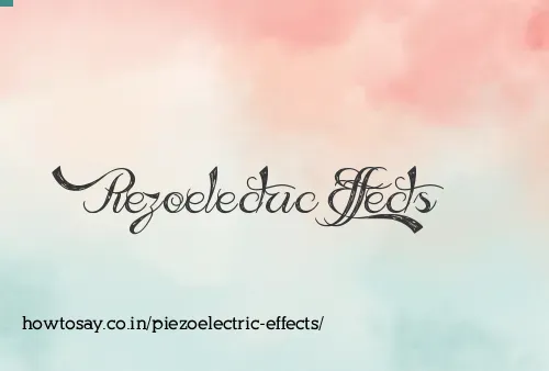 Piezoelectric Effects