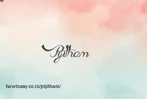 Pijitham