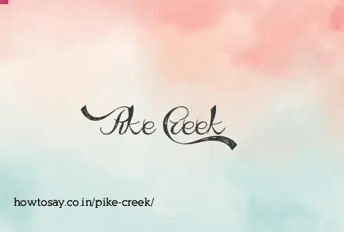 Pike Creek