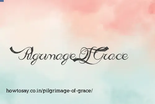 Pilgrimage Of Grace