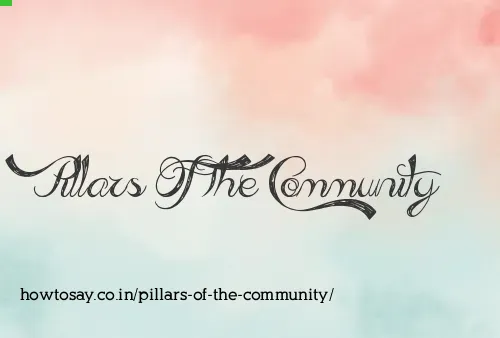 Pillars Of The Community