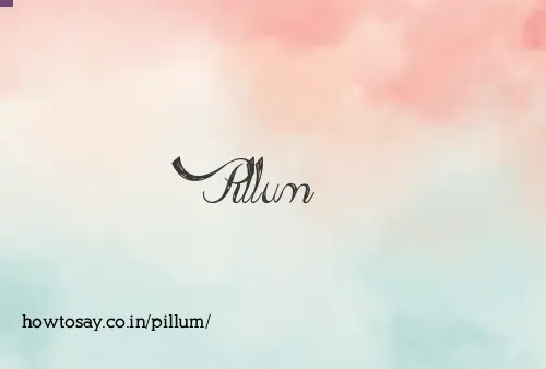 Pillum