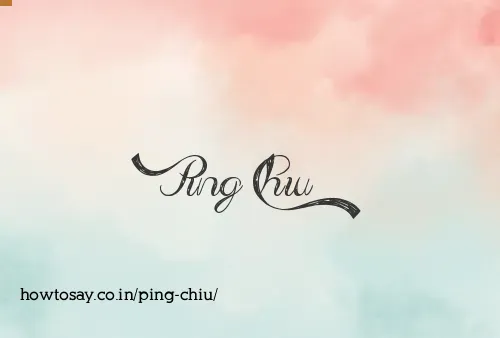 Ping Chiu