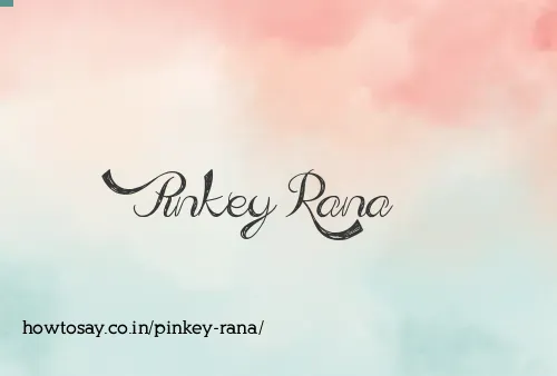 Pinkey Rana