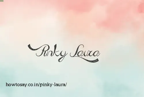 Pinky Laura