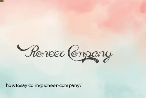 Pioneer Company