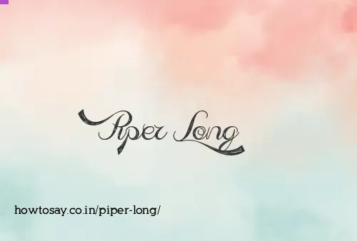 Piper Long