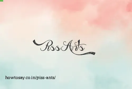 Piss Ants