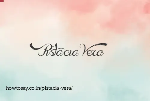Pistacia Vera