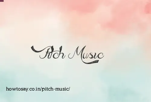 Pitch Music