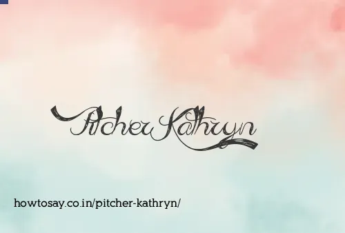 Pitcher Kathryn