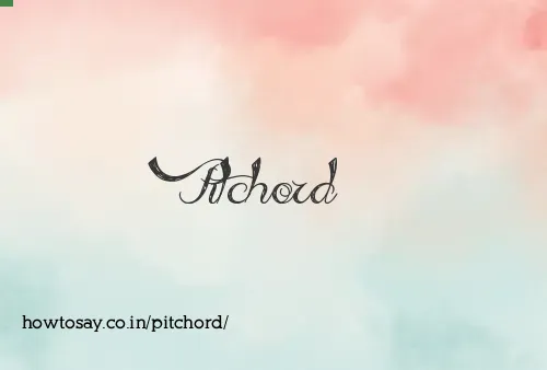 Pitchord