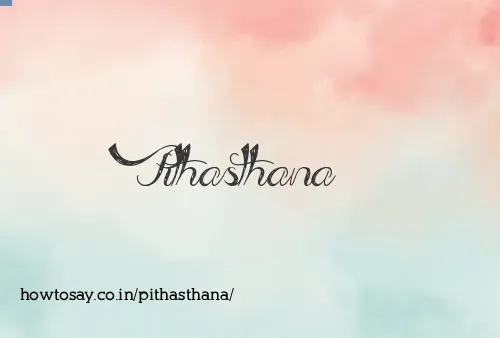 Pithasthana