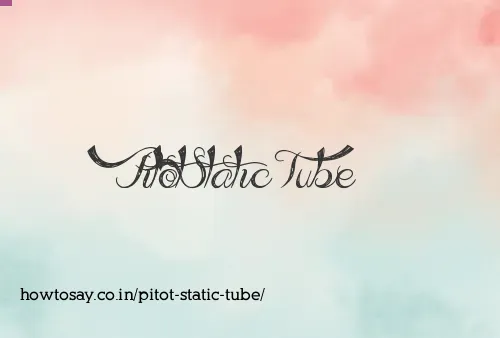 Pitot Static Tube