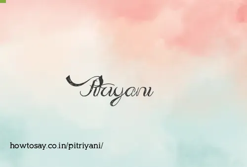 Pitriyani