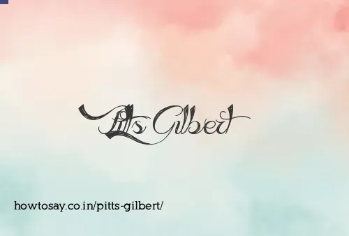 Pitts Gilbert