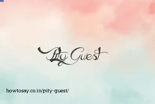 Pity Guest