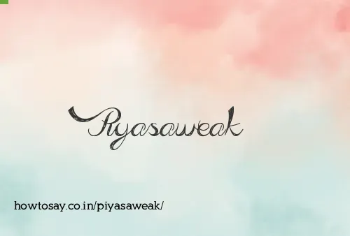 Piyasaweak