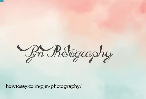 Pjm Photography