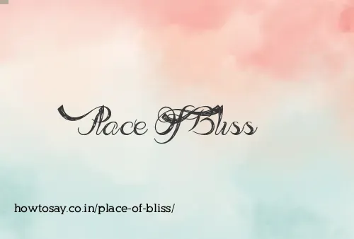 Place Of Bliss