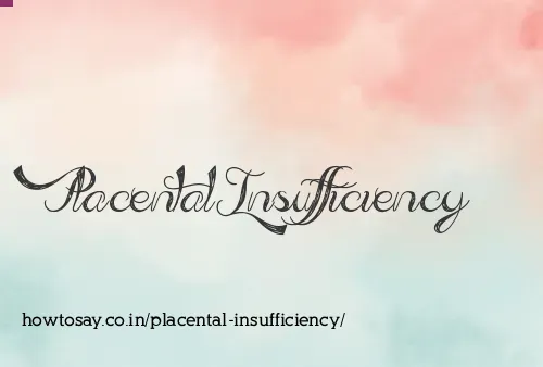Placental Insufficiency