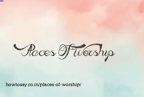 Places Of Worship
