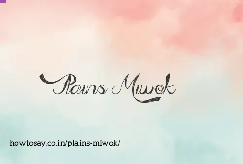 Plains Miwok