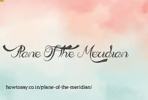 Plane Of The Meridian