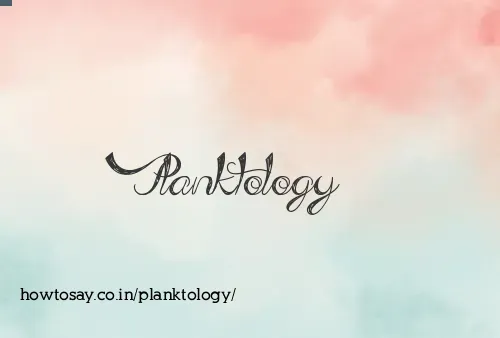 Planktology