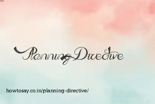 Planning Directive