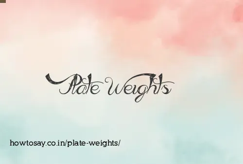 Plate Weights