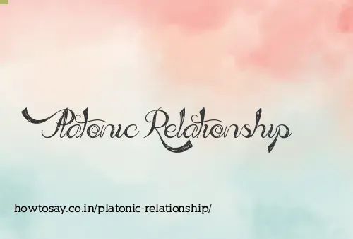 Platonic Relationship