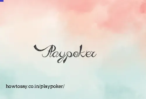Playpoker
