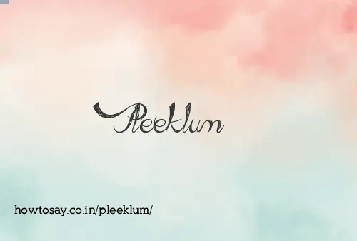 Pleeklum