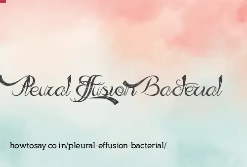 Pleural Effusion Bacterial