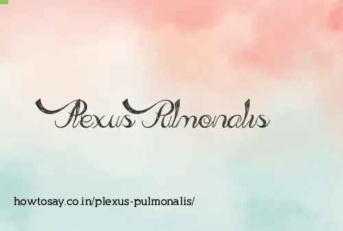 Plexus Pulmonalis