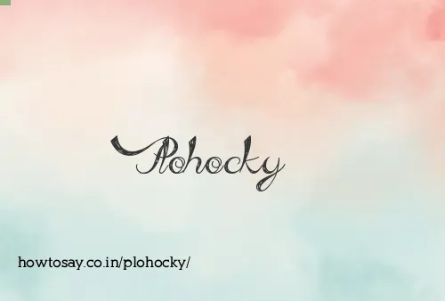 Plohocky