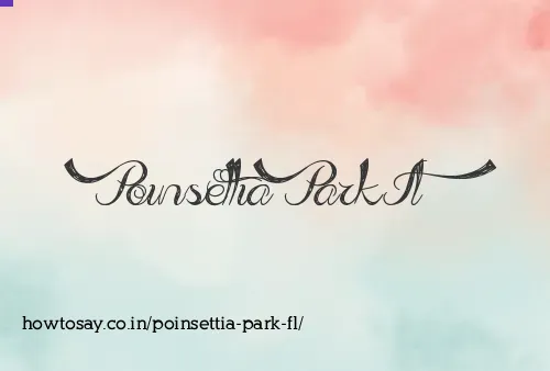Poinsettia Park Fl