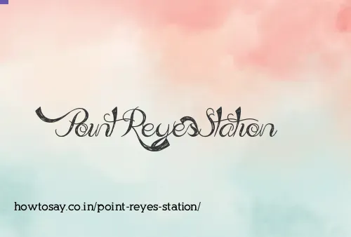 Point Reyes Station